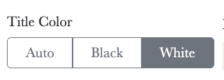 Title with auto/black/white color selector